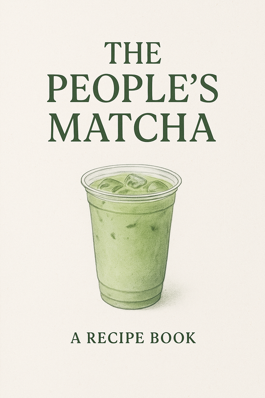 The People's Matcha Recipes (E-Book)